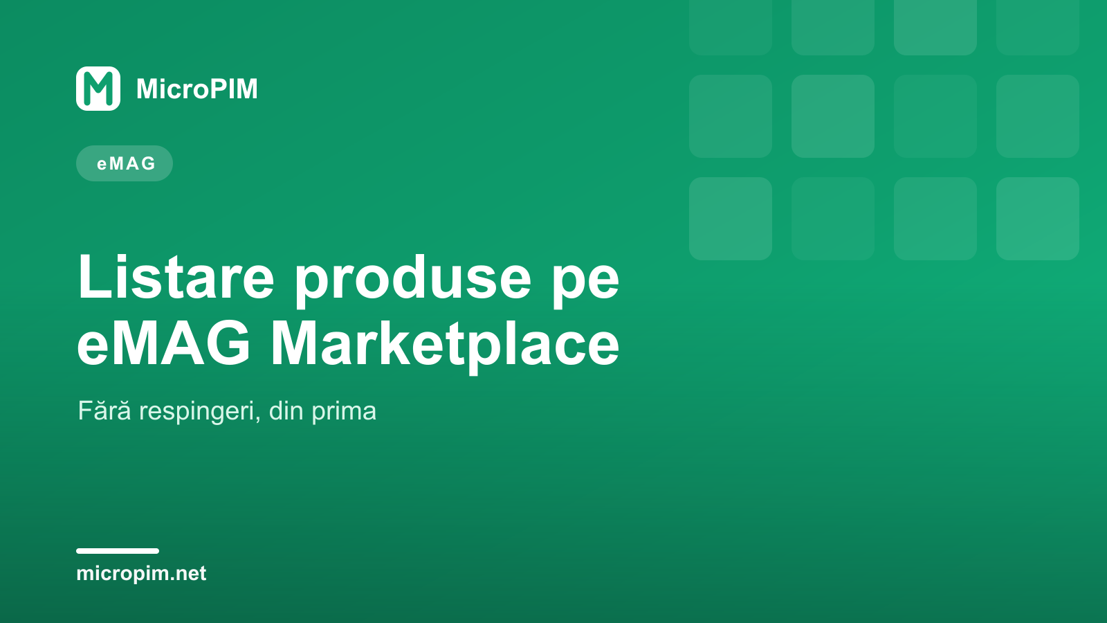 Cum listezi produse pe eMAG Marketplace fără respingeri